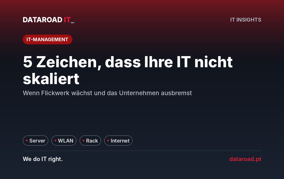 Infrastruktur für IT, die nicht skalieren kann: fünf Warnsignale, von Serverausfällen bis hin zu kaputtem WLAN — DataRoad