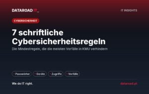 Internationale Cybersicherheitsrichtlinien: Die sieben schriftlichen Regeln, die sich jedes Unternehmen ansehen und umsetzen sollte — DataRoad