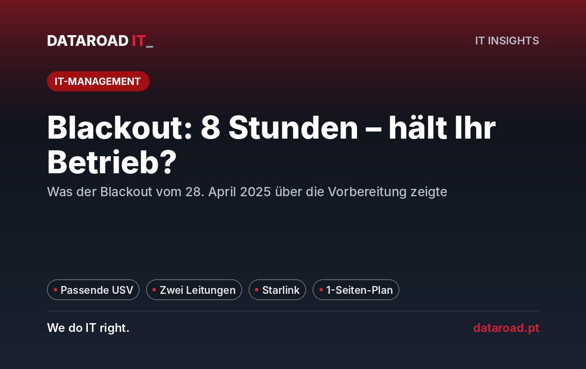 Die Firma auf einen Stromausfall vorbereiten: UPS, redundante Internetverbindung, Starlink und ein One-Page-Plan — DataRoad