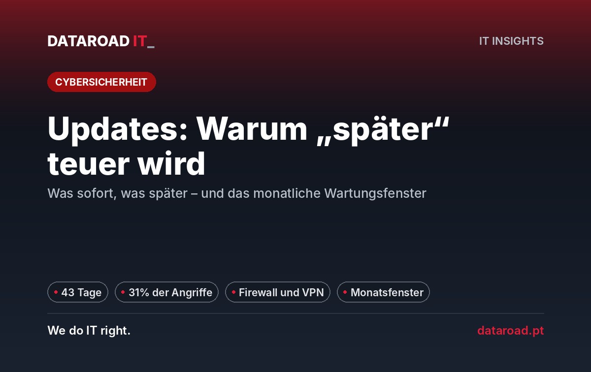 Verzögerte IT-Updates: Firewall, VPN und monatliche Wartungsfenster zur Vermeidung von Ausfällen — DataRoad