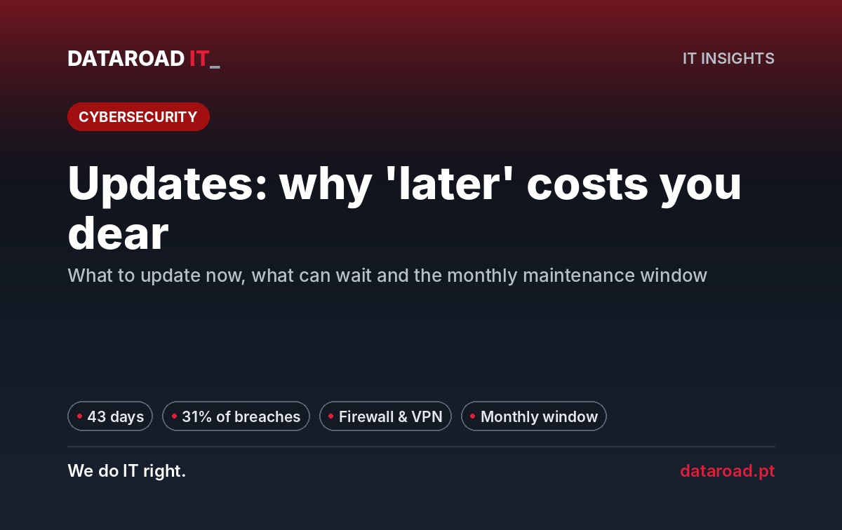 Outdated IT updates: firewall, VPN and monthly maintenance window to avoid outages — DataRoad