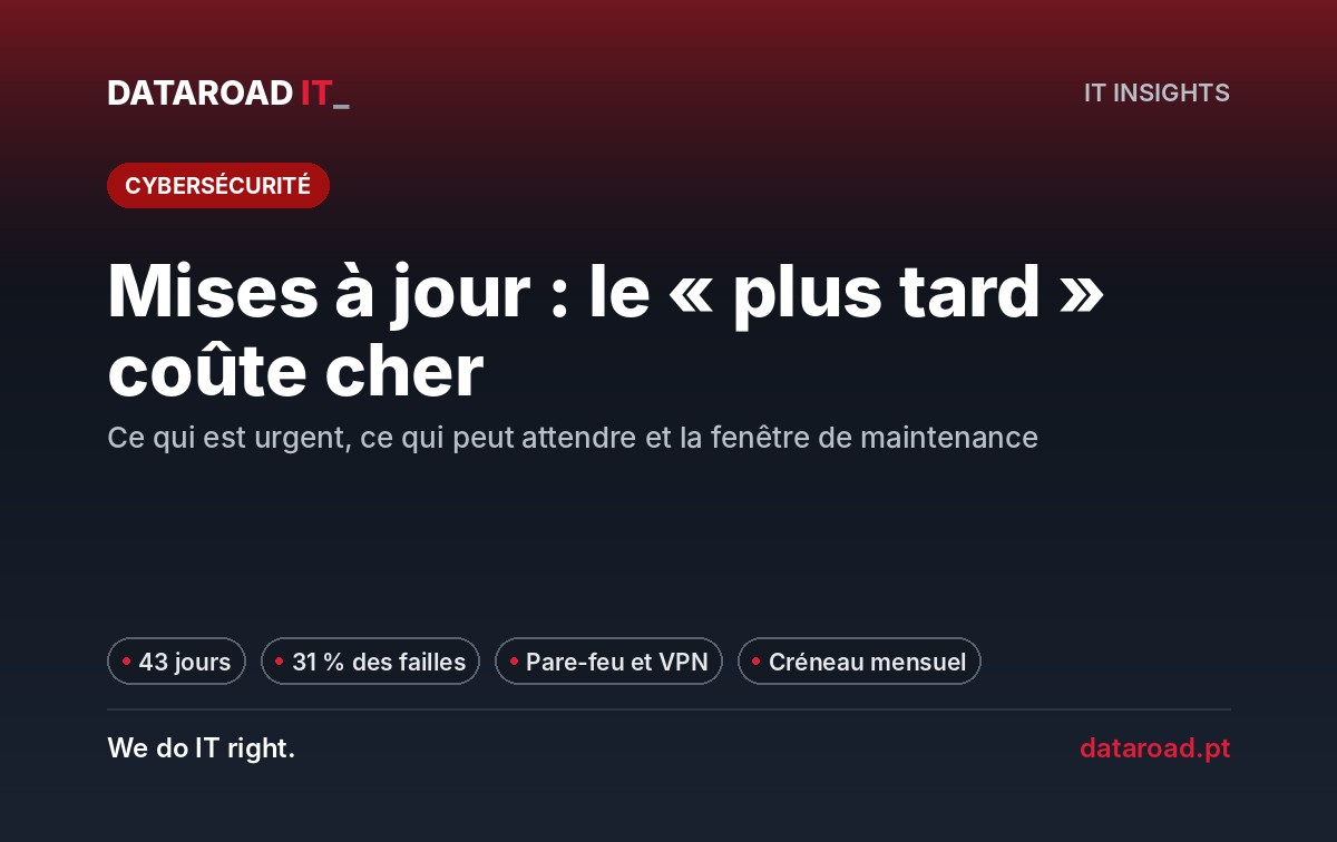Ressources informatiques en retard : pare-feu, VPN et fenêtre de maintenance mensuelle pour éviter les interruptions — DataRoad
