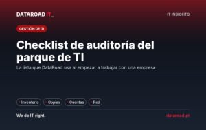 Lista de verificación de auditoría del parque informático: inventario, copias de seguridad, cuentas, red y seguridad — DataRoad