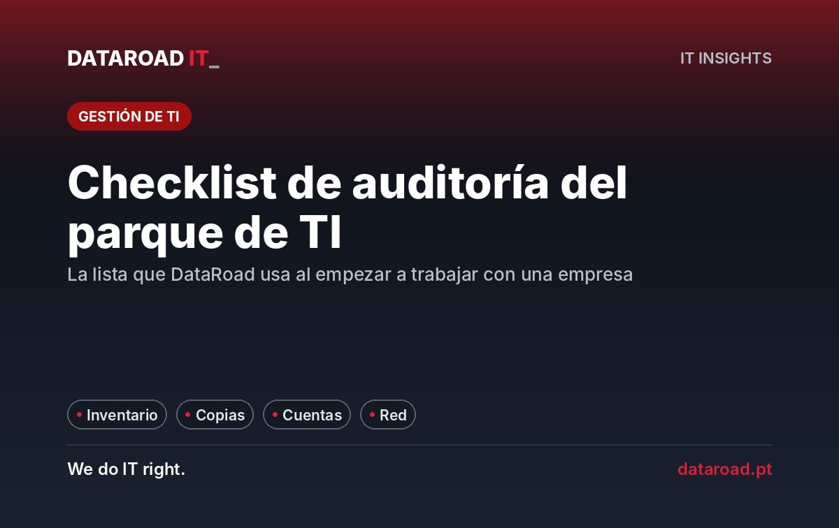 Lista de verificación de auditoría del parque informático: inventario, copias de seguridad, cuentas, red y seguridad — DataRoad