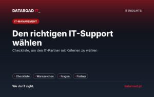 Informationsdienstleistungsunternehmen: Checkliste zur Auswahl des richtigen IT-Partners – mit Warnzeichen — DataRoad