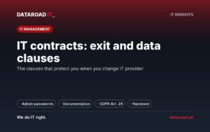 Computer contract: exit clauses, passwords, network documentation and GDPR requirements — DataRoad