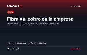 Fibra óptica vs. cobre en redes empresariales: cuándo usar cada uno y por qué la solución híbrida es la más común — DataRoad