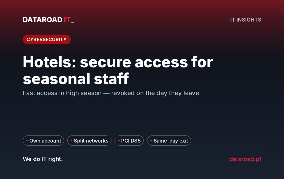 Accesses by seasonal staff in a hotel: individual accounts, separate networks, and PCI DSS without open ports — DataRoad