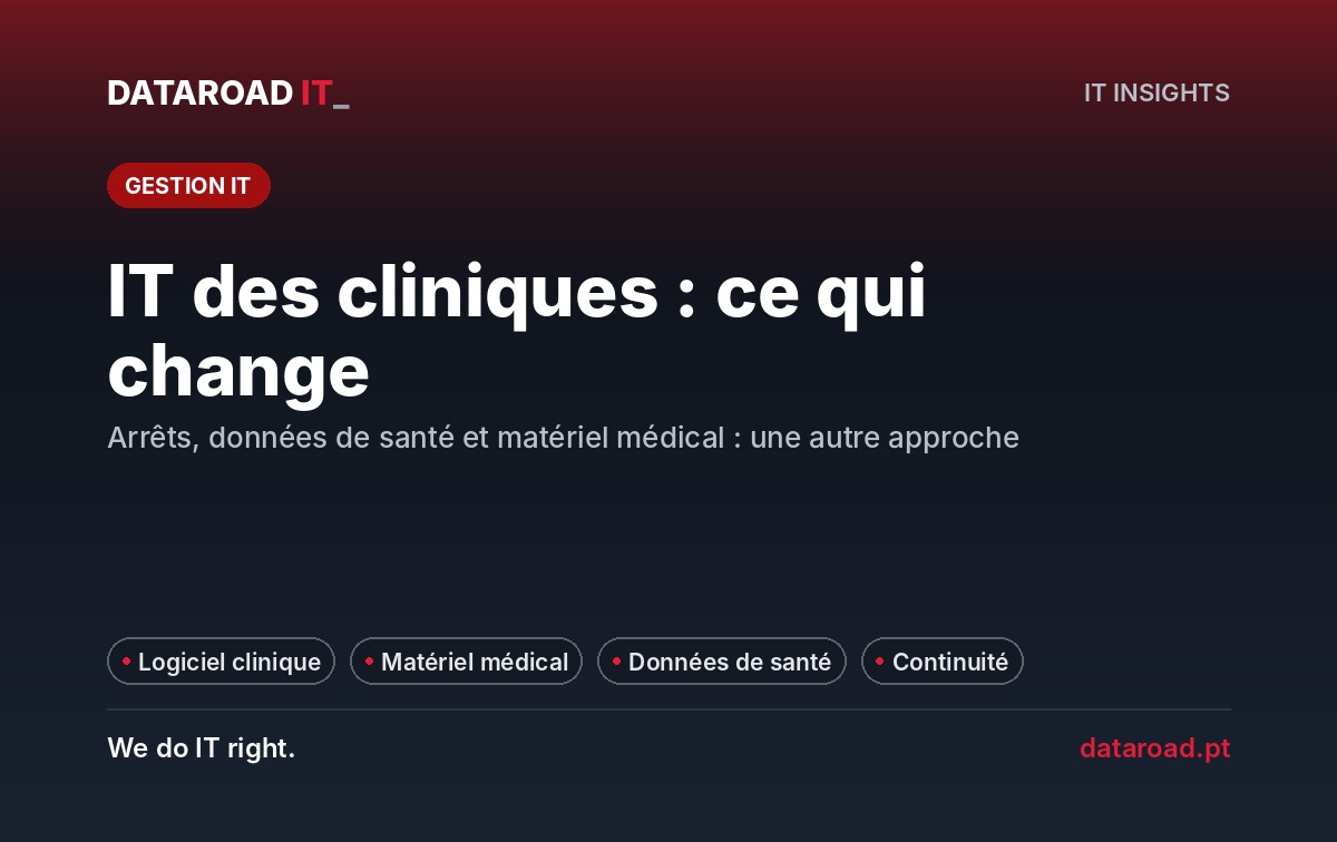 Informatique pour les cliniques : logiciel clinique, réseau, équipement médical et données de santé — DataRoad