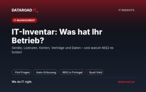 Informationsinventur: Erfahren Sie, was das Unternehmen tatsächlich besitzt und warum die NIS2 dies verlangt — DataRoad