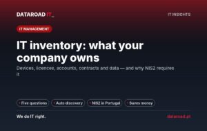 Computer inventory: knowing what the company actually has and why NIS2 requires it — DataRoad