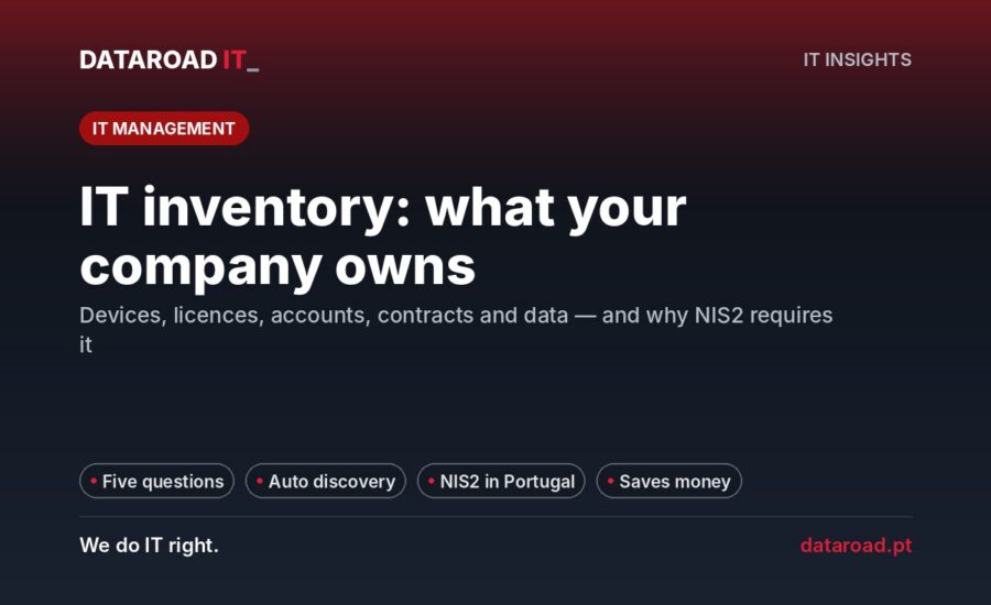 Computer inventory: knowing what the company actually has and why NIS2 requires it — DataRoad