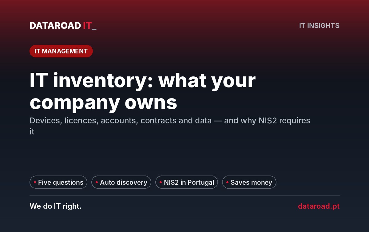 Computer inventory: knowing what the company actually has and why NIS2 requires it — DataRoad
