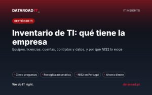 Inventario informático: saber qué tiene realmente la empresa y por qué la NIS2 lo exige — DataRoad