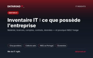 Inventaire informatique : savoir ce que l’entreprise possède réellement et pourquoi NIS2 l’exige — DataRoad
