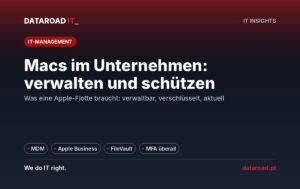 Macs im Unternehmen: MDM-Management, Apple Business, FileVault-Schlüssel, Backups und Support für ein Apple-Park – DataRoad
