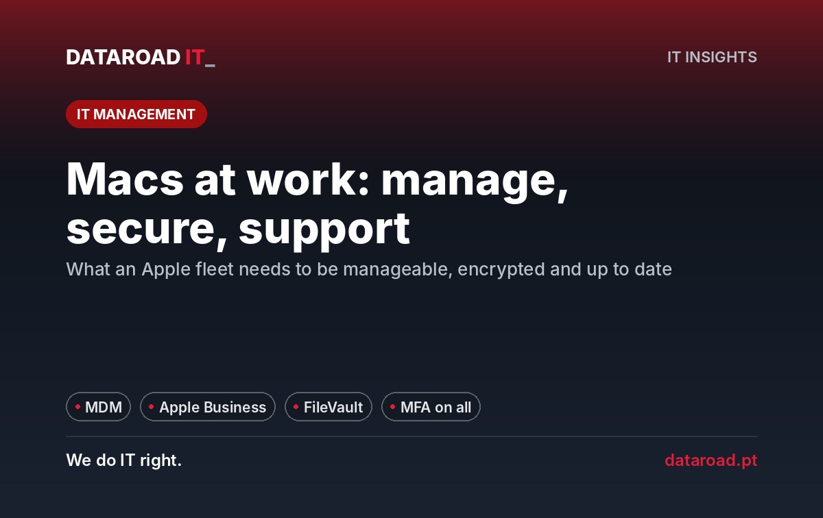Macs in the company: MDM management, Apple Business, FileVault encryption, backups and support for an Apple fleet — DataRoad