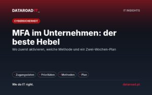 MFA in Unternehmen: Mehrfache Authentifizierung nach Prioritäten aktiviert, mit zweiwöchigem Plan, bei dem niemand gestoppt wird — DataRoad