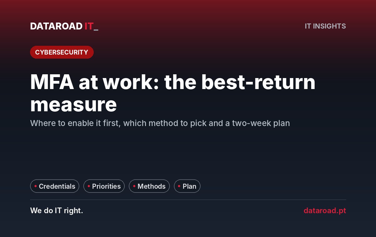 MFA in the company: multi-factor authentication enabled by priorities, with a two-week plan that stops anyone — DataRoad