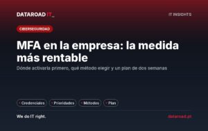 MFA en la empresa: autenticación multifactorial activada por prioridades, con plan de dos semanas sin interrupción a nadie — DataRoad