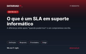 SLA em suporte informático: o que é, tempo de resposta vs. resolução e níveis de prioridade — DataRoad