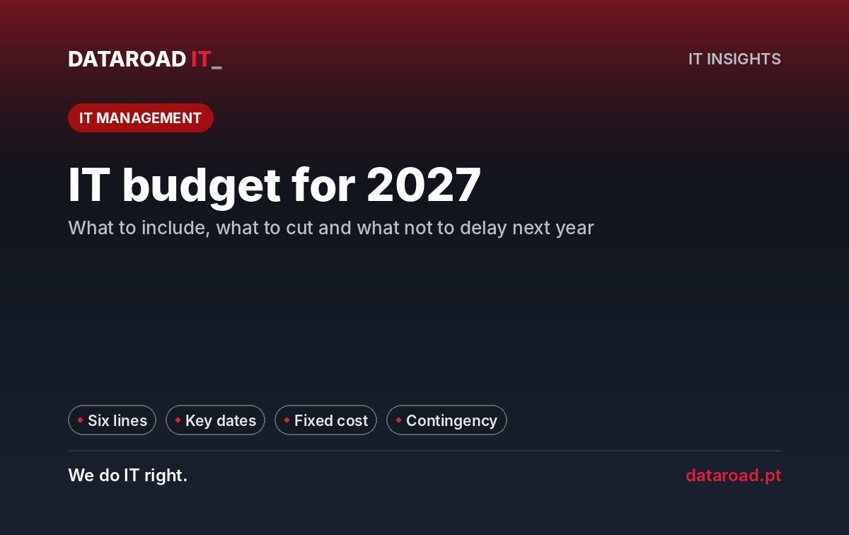 IT budget for 2027: six categories, dates that force spending and what to cut or postpone in the company — DataRoad