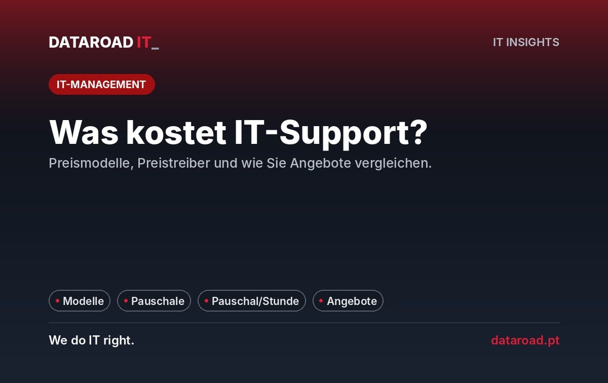 Kosten des IT-Supports für Unternehmen: Preismodelle, Pauschalpreise oder Stundenpreis und wie man Angebote vergleicht — DataRoad