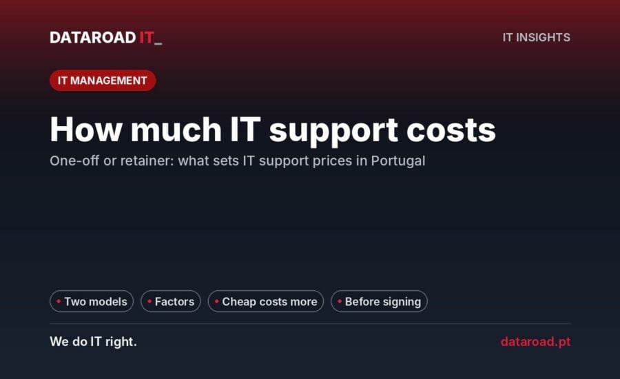 How much does IT support for companies in Portugal cost: models and pricing factors — DataRoad