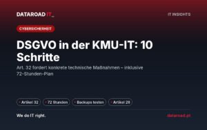 DSGVO in der IT: 10 technische Schritte, die KMU sicherstellen müssen, einschließlich der 72 Stunden — DataRoad