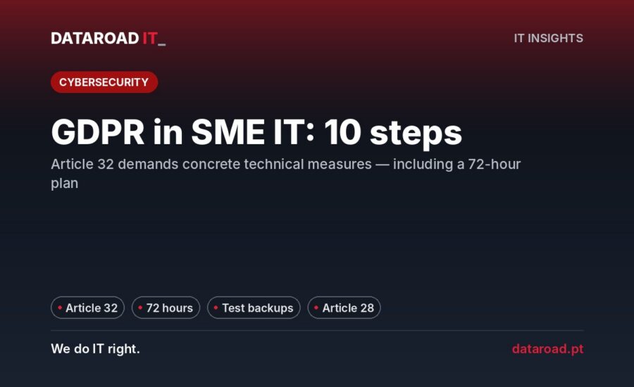 GDPR in IT: 10 technical steps that SMEs must ensure, including the 72 hours — DataRoad