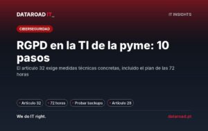 RGPD en informática: 10 pasos técnicos que la PYME debe garantizar, incluidos los 72 horas — DataRoad
