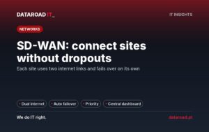 SD-WAN: connecting multiple stores and offices securely, with dual internet connections and no interruptions — DataRoad