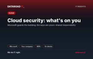 Security in the cloud: what Microsoft protects and what remains the responsibility of your company — DataRoad