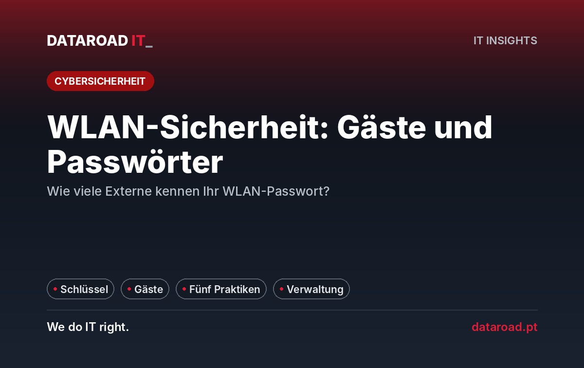 Sicherheit im Firmen-Wi-Fi: Gästebuch, Passwörter und was man nie teilen sollte — DataRoad
