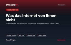 Außenangrifffläche: Was das Internet über Ihr Unternehmen sieht und wie Sie die Türen schließen können — DataRoad