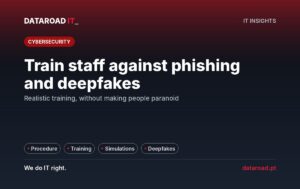 Training against phishing and deepfakes: how to train the team with clear simulations and procedures — DataRoad