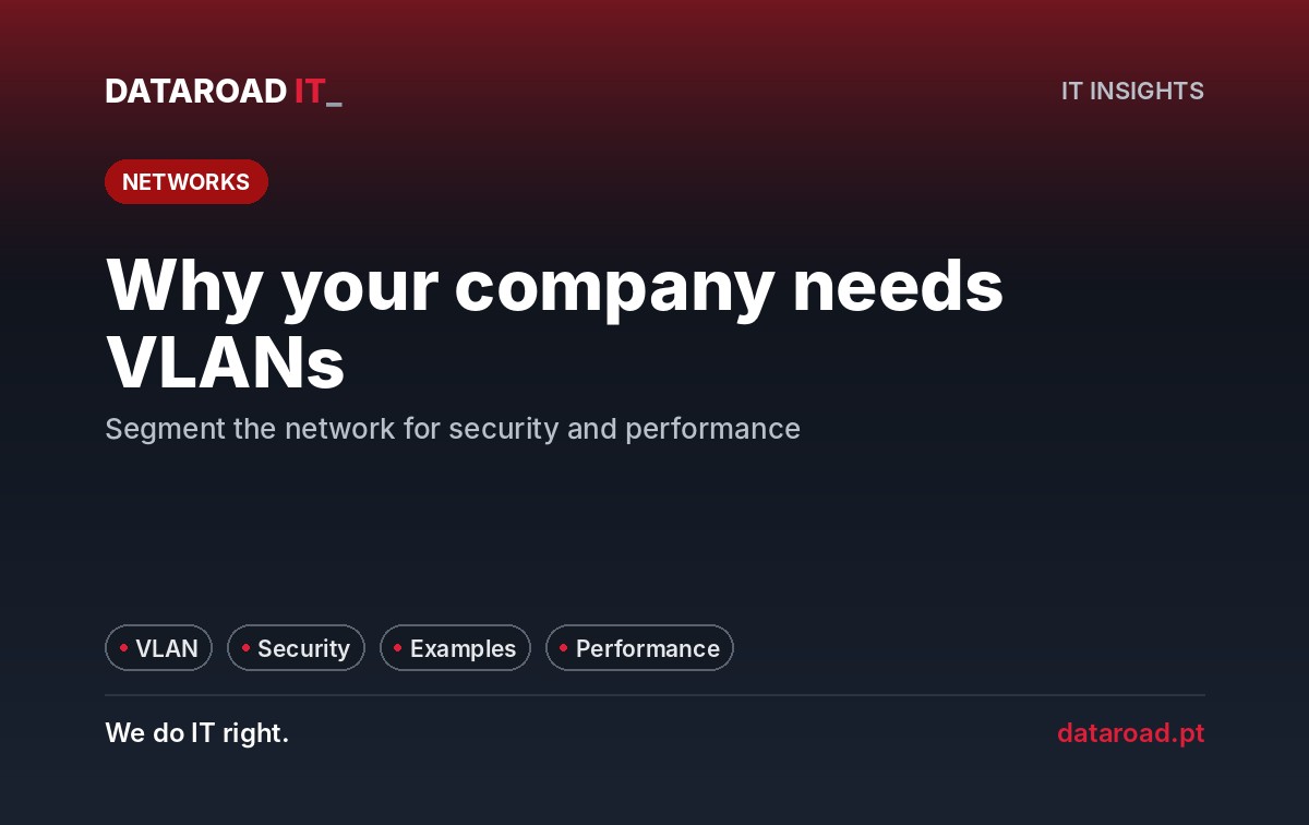 VLANs e segmentação de rede na empresa: o que são e porque melhoram a segurança e o desempenho — DataRoad