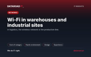 Wi-Fi in warehouses and industrial units: reliable coverage where logistical operations take place — DataRoad