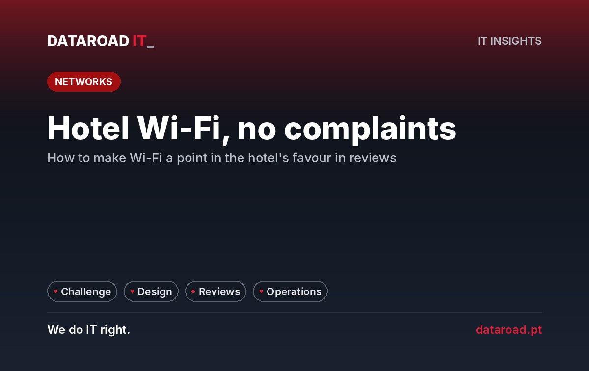 Wi-Fi para hotéis: como acabar com as queixas dos hóspedes e melhorar as avaliações online — DataRoad
