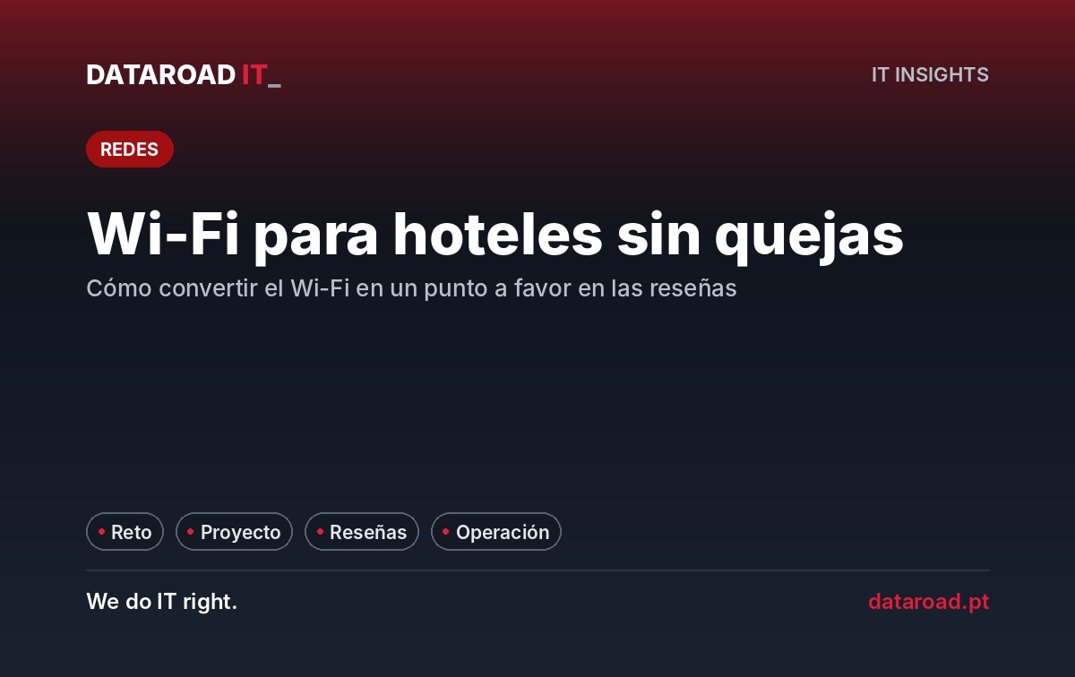 Wi-Fi para hoteles: cómo acabar con las quejas de los huéspedes y mejorar las valoraciones en línea — DataRoad