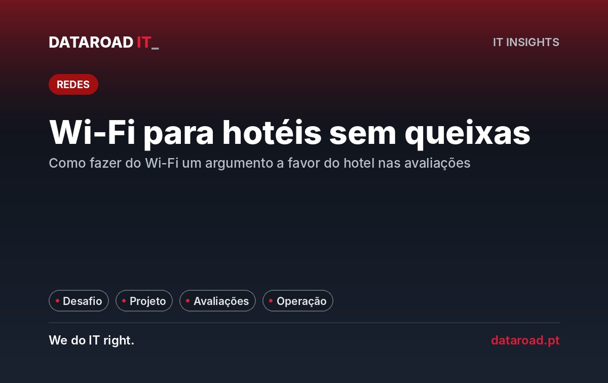 Wi-Fi para hotéis: como acabar com as queixas dos hóspedes e melhorar as avaliações online — DataRoad